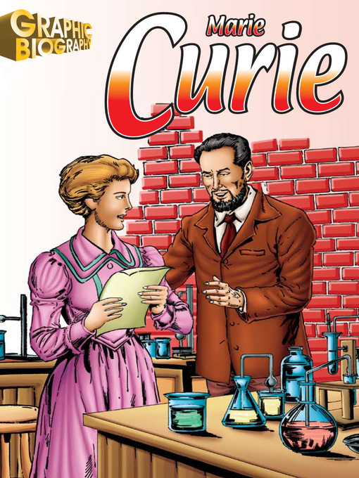 Title details for Marie Curie Graphic Biography by Saddleback Educational Publishing - Available